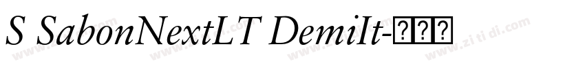 S SabonNextLT DemiIt字体转换 S SabonNextLT DemiIt字体转换